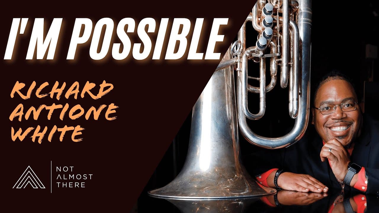 I'm Possible with Richard Antione White